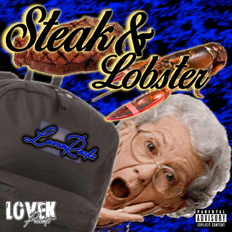 LUVEMRACKZ - Steak & Lobster [MUSIC VIDEO]